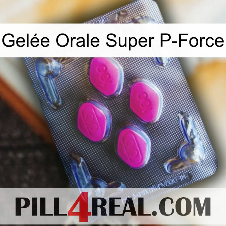 Gelée Orale Super P-Force 02